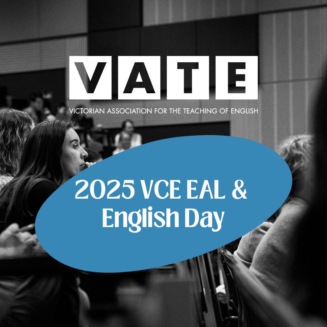 2025 VCE English and EAL Day 2025 VCE English and EAL Day