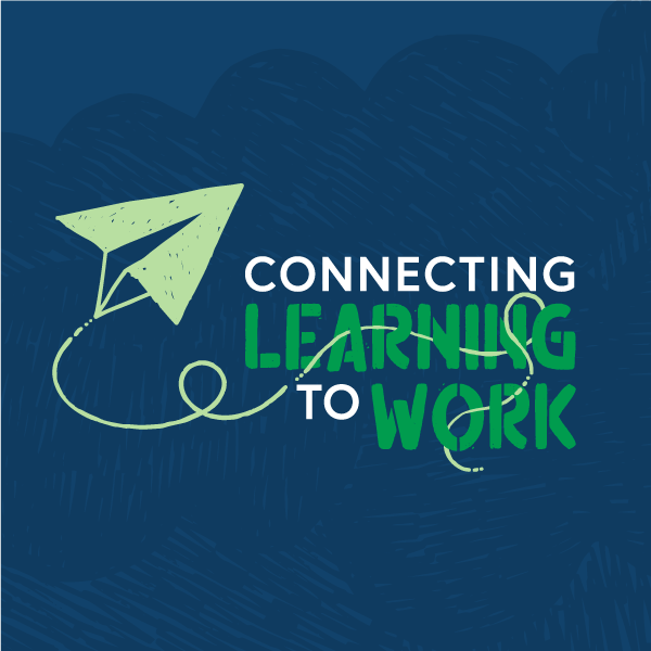 Connecting Learning Work